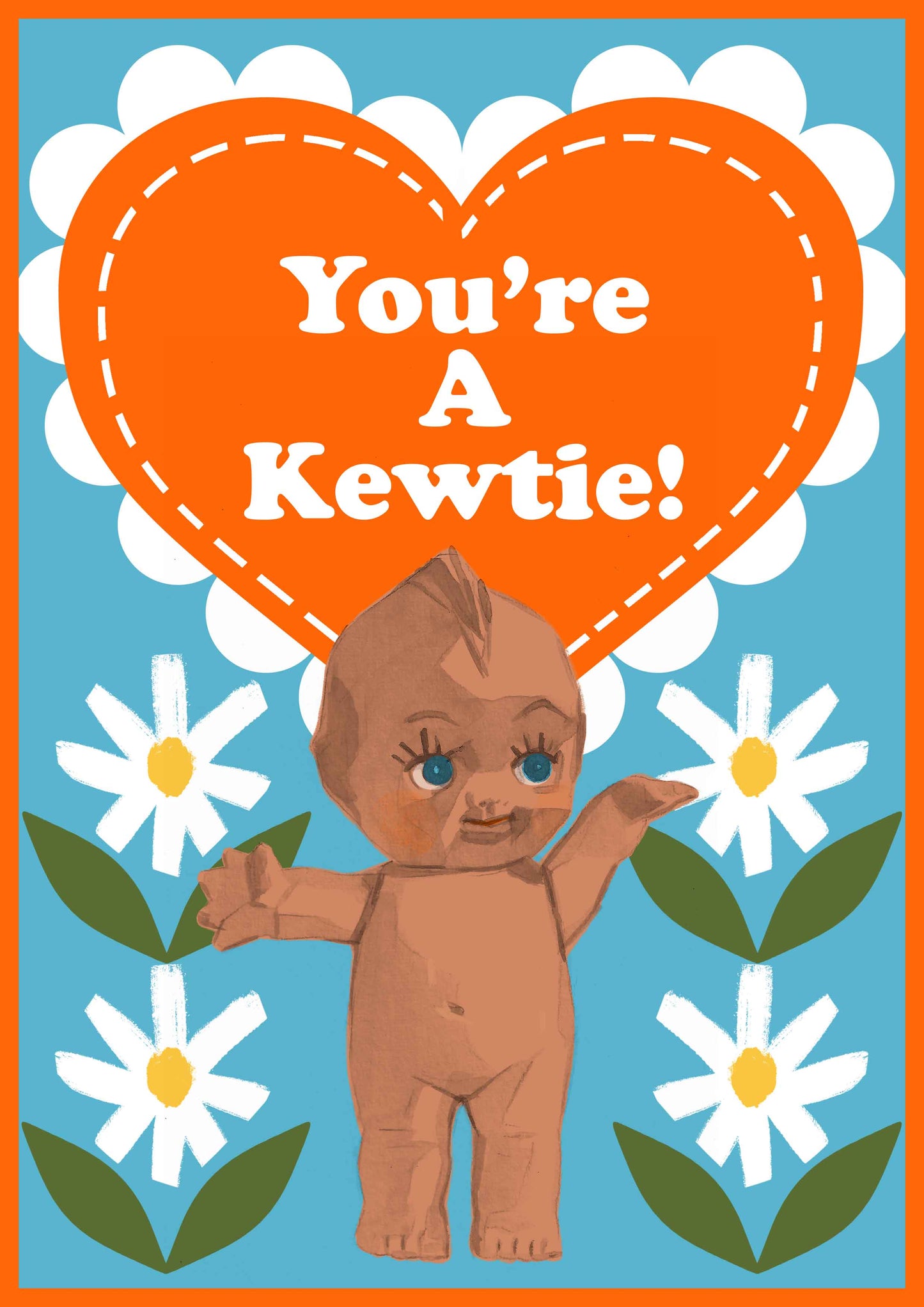 You're A Kewtie! Greetings Card